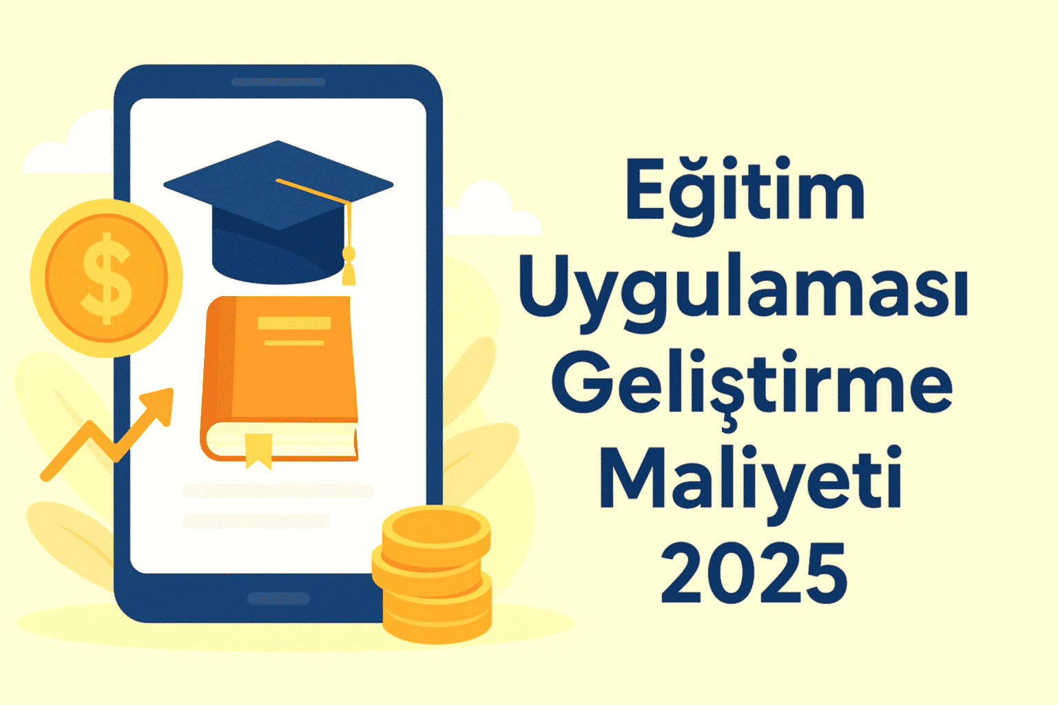 Eğitim Uygulaması Geliştirme Maliyeti 2025