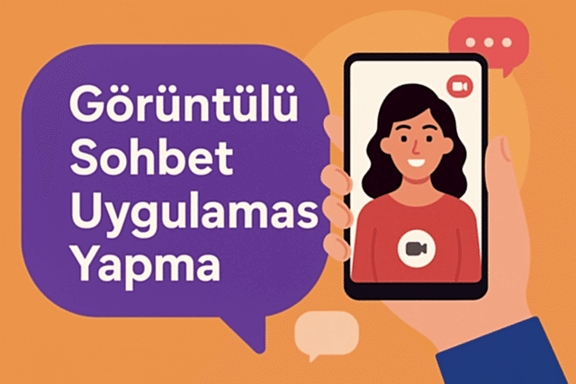 Görüntülü Sohbet Uygulaması Yapma