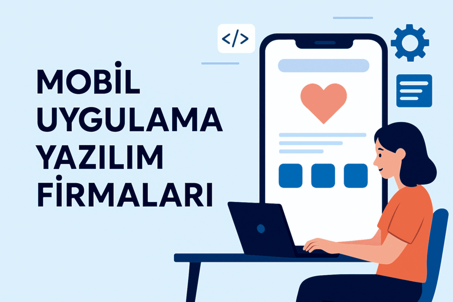 Mobil Uygulama Yazılım Firmaları