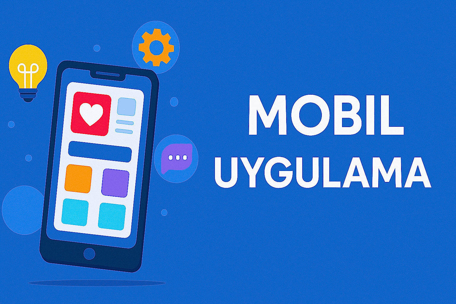 Mobil Uygulama
