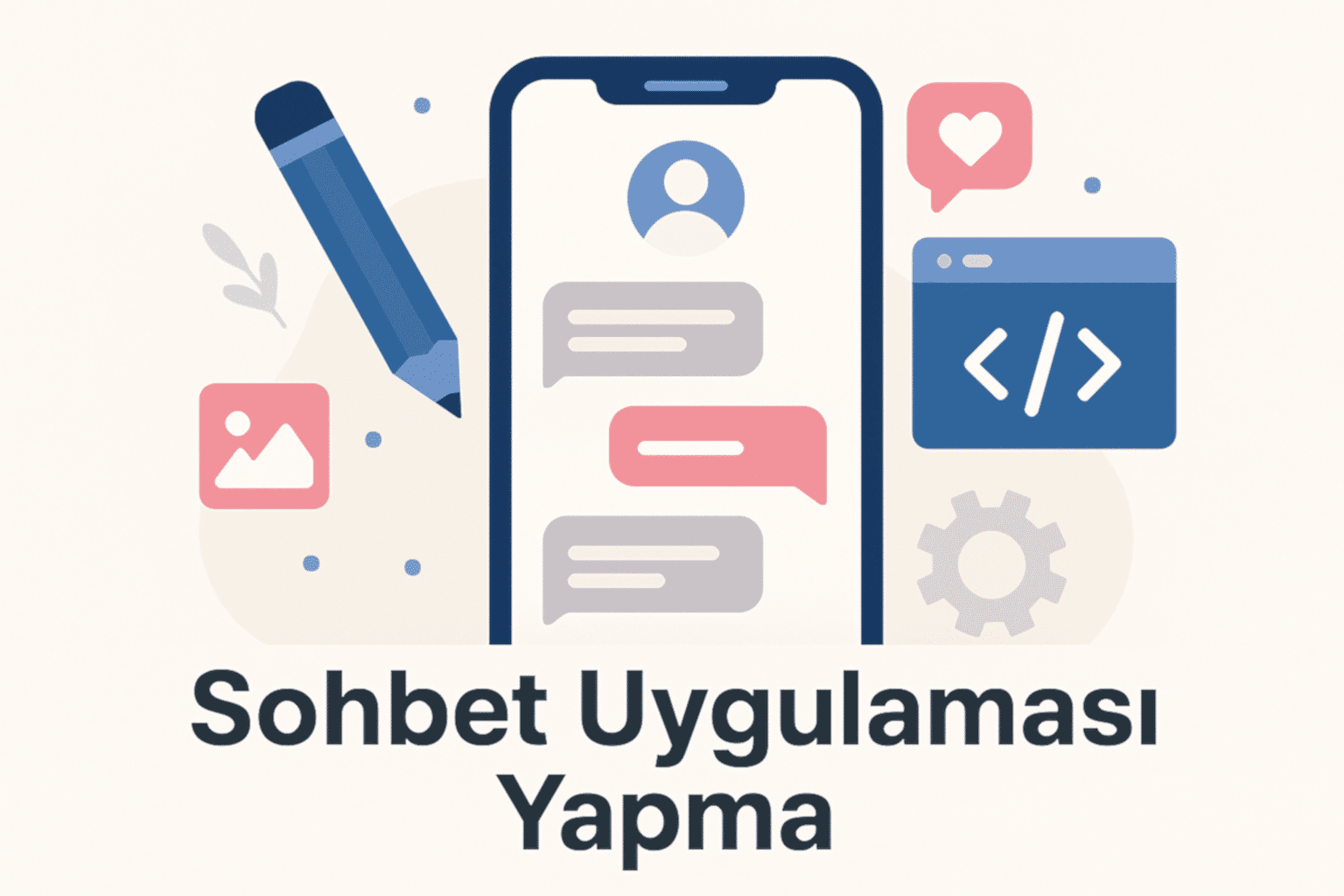 Sohbet Uygulaması Yapma