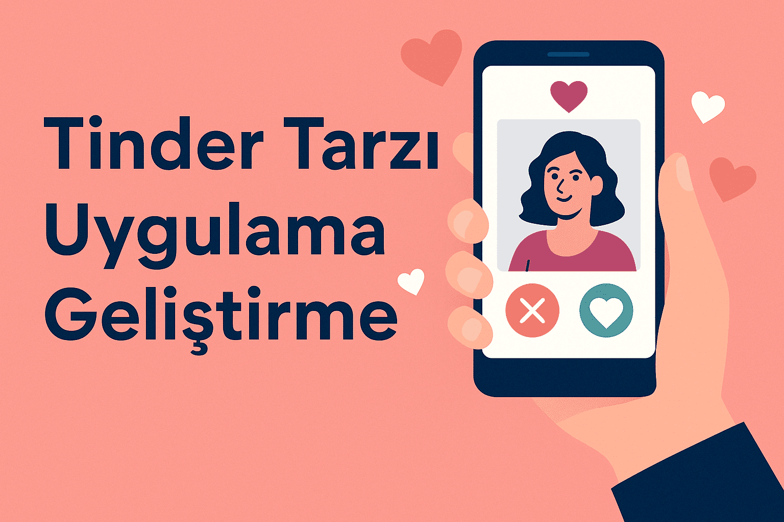 Tinder Tarzı Uygulama Geliştirme