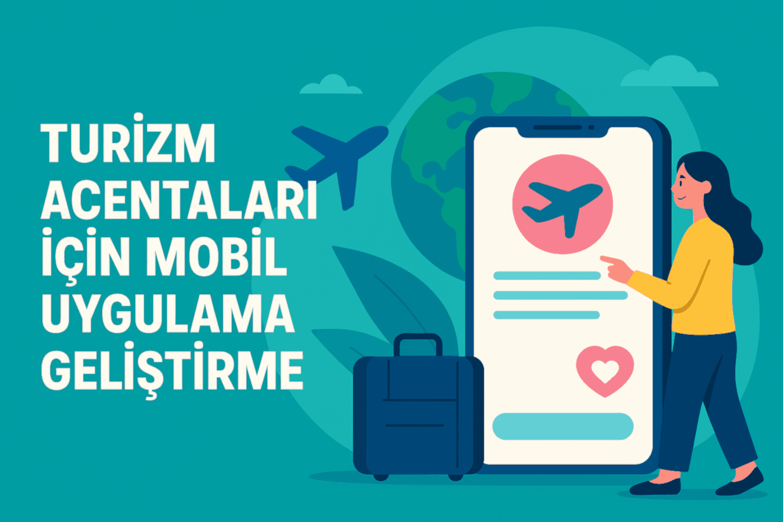 Turizm Acentaları İçin Mobil Uygulama Geliştirme