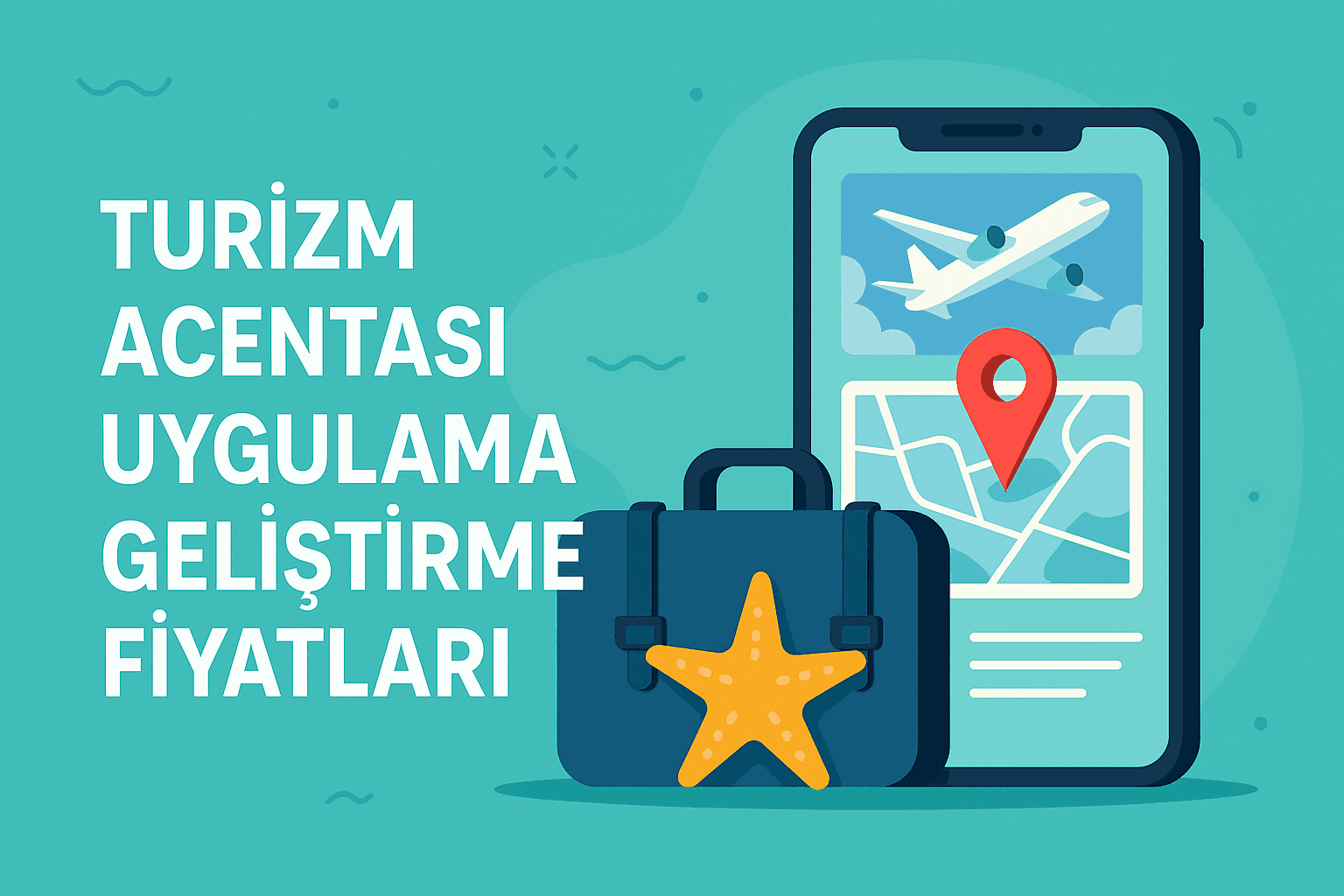 Turizm Acentası Uygulama Geliştirme Fiyatları